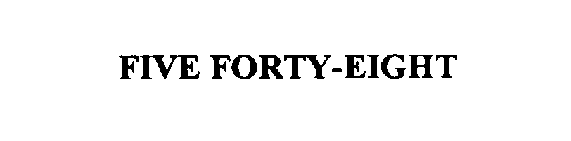 Trademark Logo FIVE FORTY-EIGHT