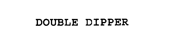 Trademark Logo DOUBLE DIPPER