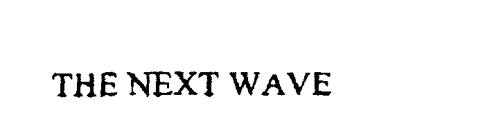 Trademark Logo THE NEXT WAVE
