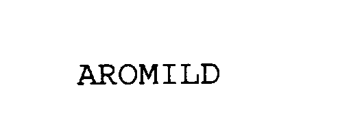 Trademark Logo AROMILD