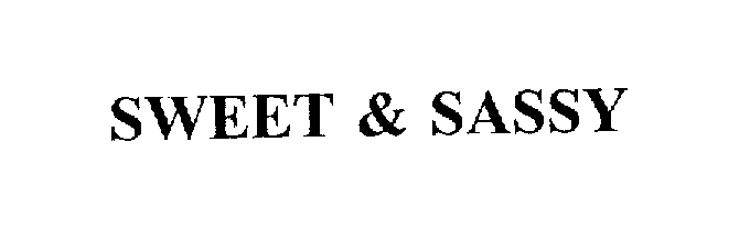 Trademark Logo SWEET & SASSY