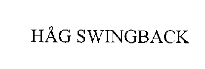 Trademark Logo HAG SWINGBACK