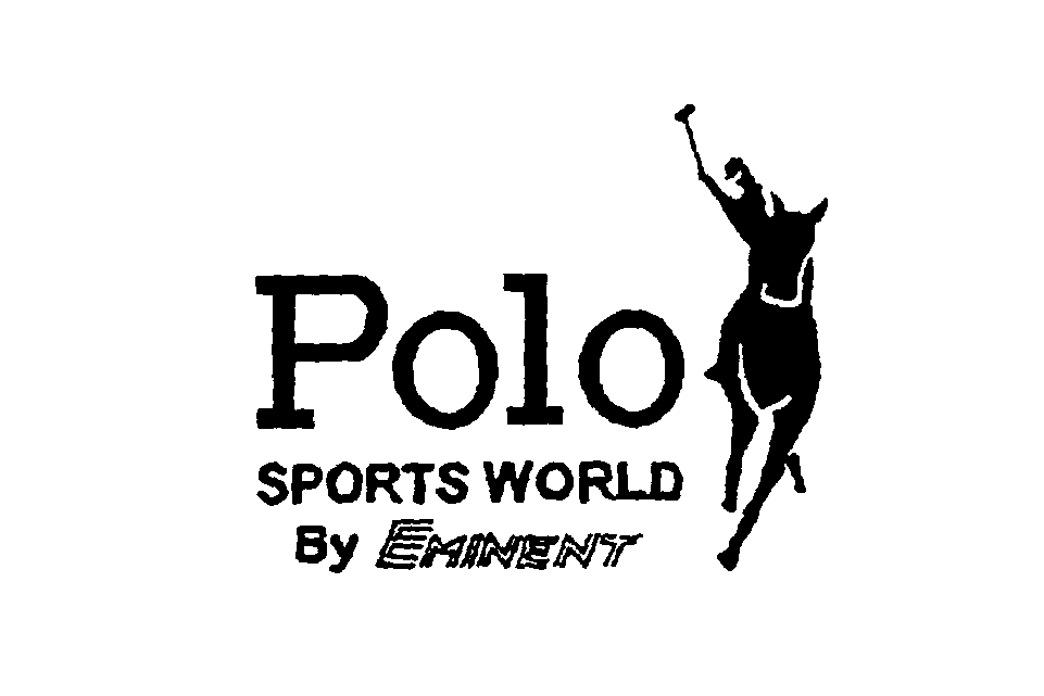 Trademark Logo POLO SPORTS WORLD BY EMINENT