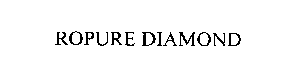 Trademark Logo ROPURE DIAMOND