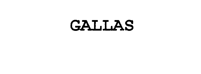 Trademark Logo GALLAS