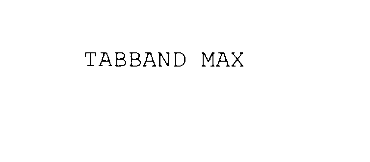  TABBAND MAX