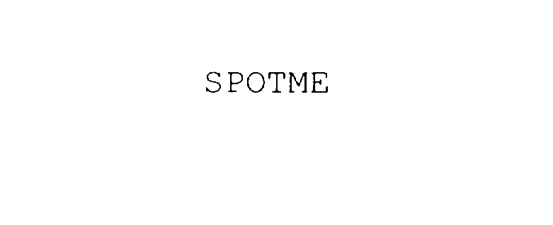 SPOTME