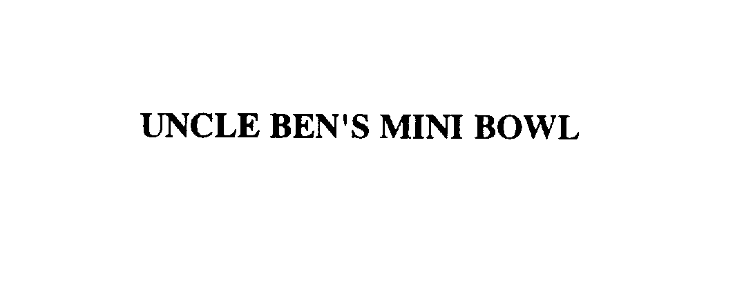  UNCLE BEN'S MINI BOWL