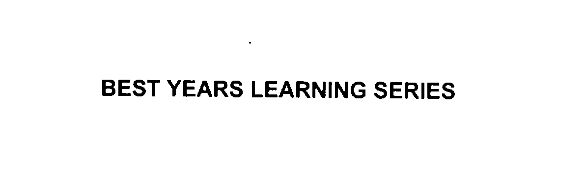  BEST YEARS LEARNING SERIES