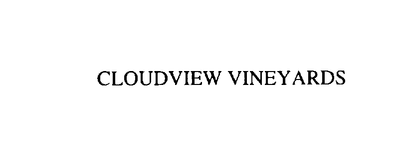 Trademark Logo CLOUDVIEW VINEYARDS