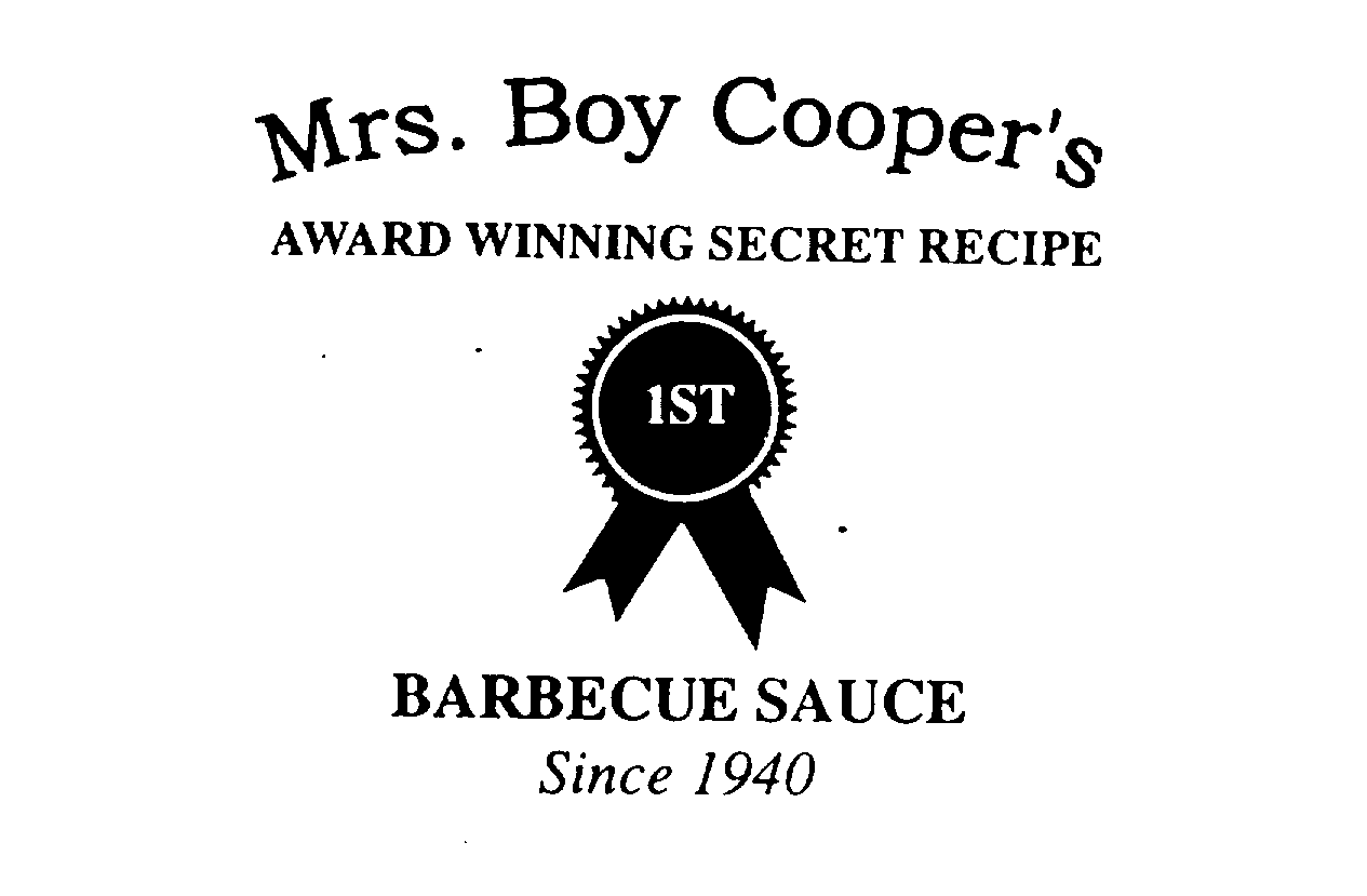  MRS. BOY COOPER'S AWARD WINNING SECRET RECIPE 1ST BARBECUE SAUCE SINCE 1940