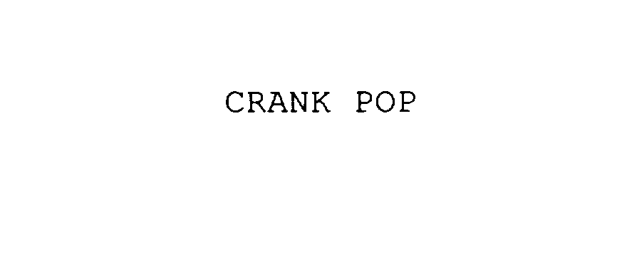  CRANK POP