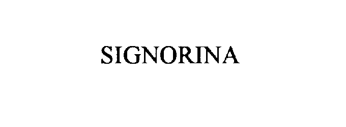 Trademark Logo SIGNORINA