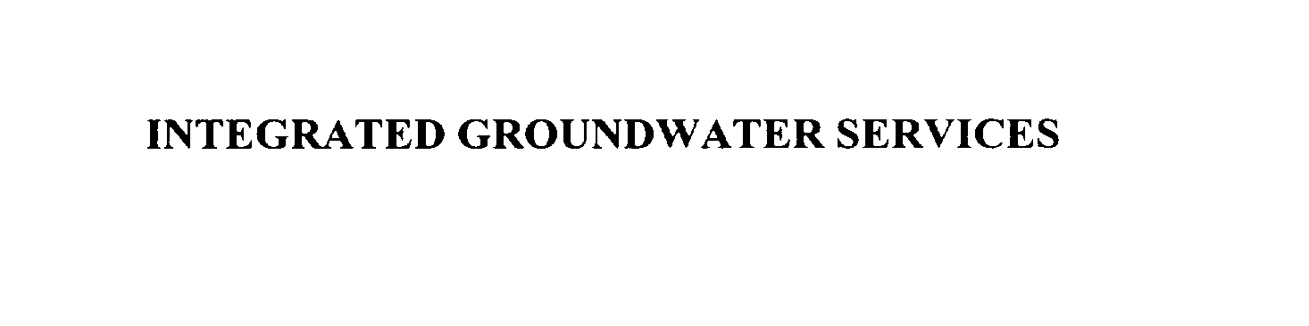 Trademark Logo INTEGRATED GROUNDWATER SERVICES