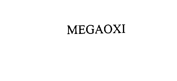 Trademark Logo MEGAOXI