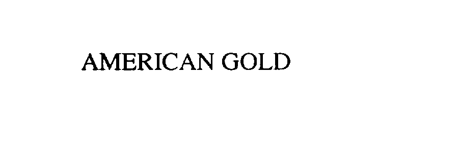 Trademark Logo AMERICAN GOLD