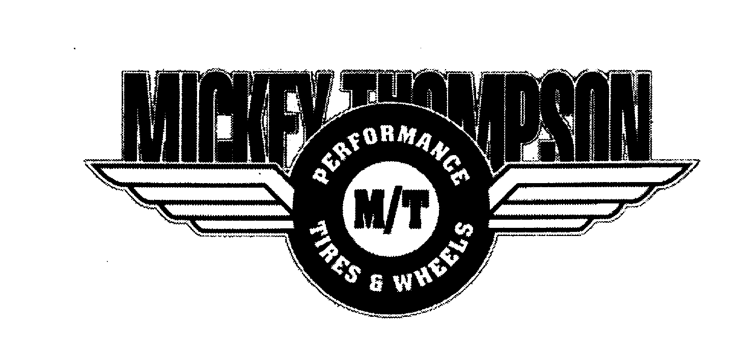 Trademark Logo MICKEY THOMPSON PERFORMANCE TIRES & WHEELS M/T