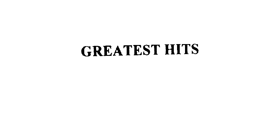 Trademark Logo GREATEST HITS