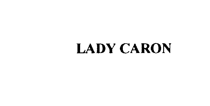 Trademark Logo LADY CARON