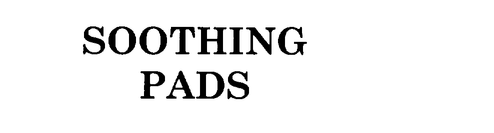 Trademark Logo SOOTHING PADS