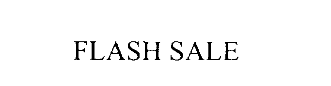 FLASH SALE