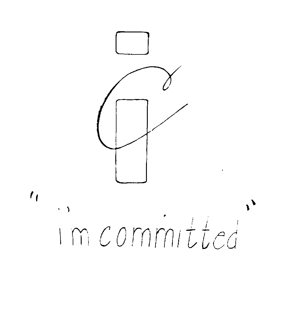  I'M COMMITTED