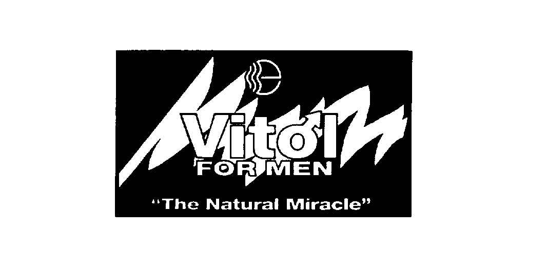 Trademark Logo VITOL FOR MEN "THE NATURAL MIRICLE"
