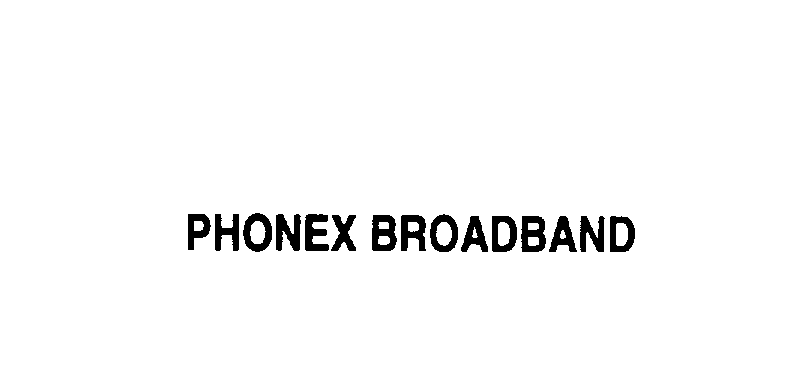 Trademark Logo PHONEX BROADBAND