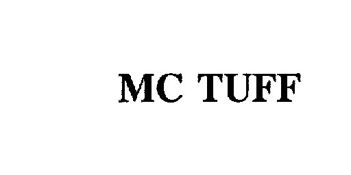 Trademark Logo MC TUFF