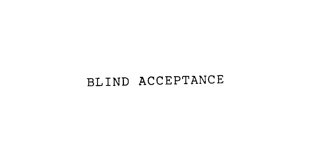 Trademark Logo BLIND ACCEPTANCE