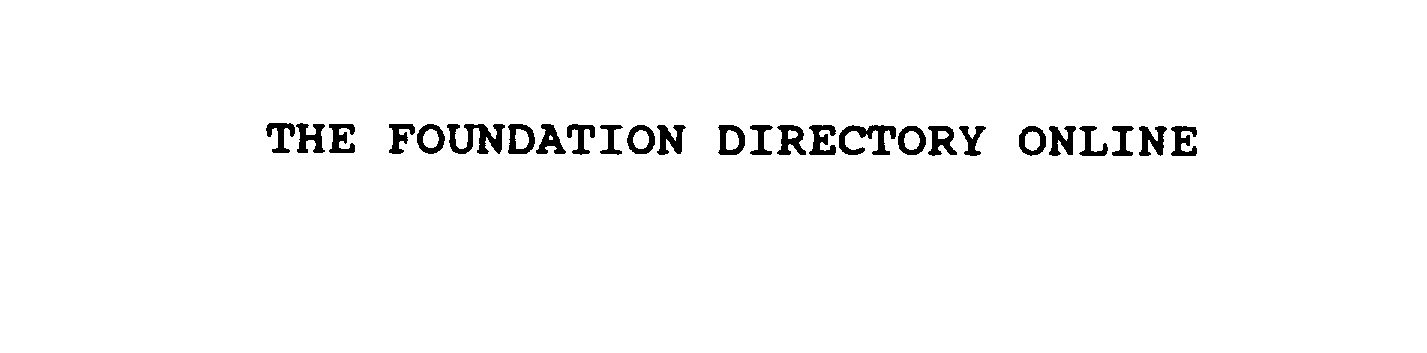 Trademark Logo THE FOUNDATION DIRECTORY ONLINE