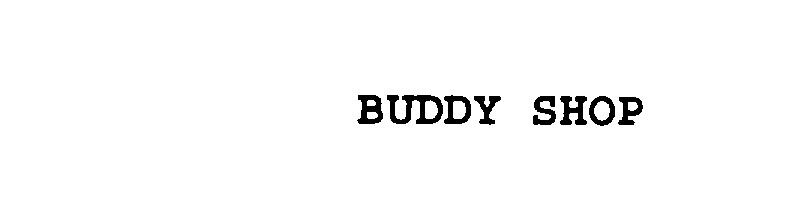  BUDDY SHOP