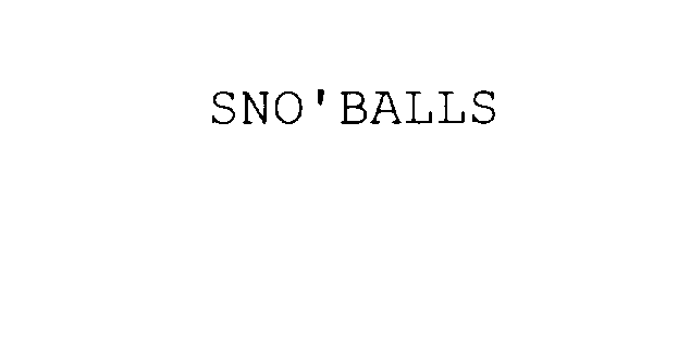  SNO'BALLS