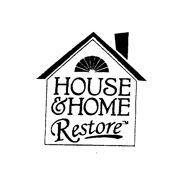  HOUSE &amp; HOME RESTORE