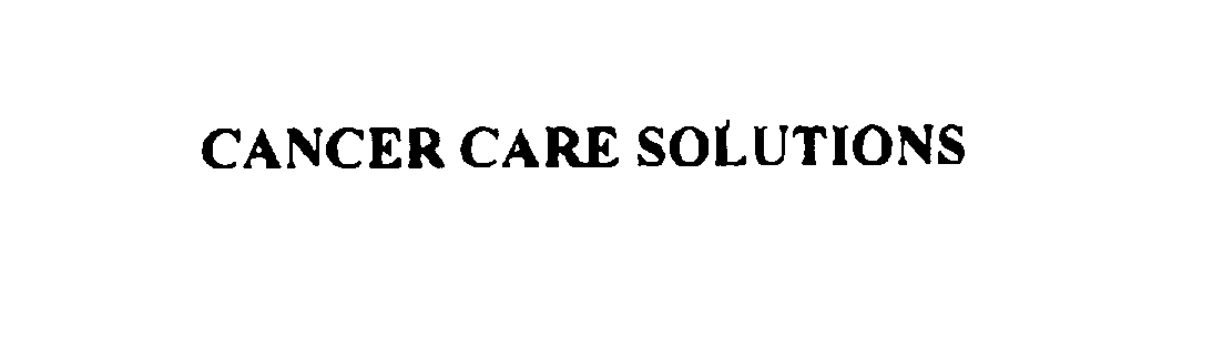  CANCER CARE SOLUTIONS