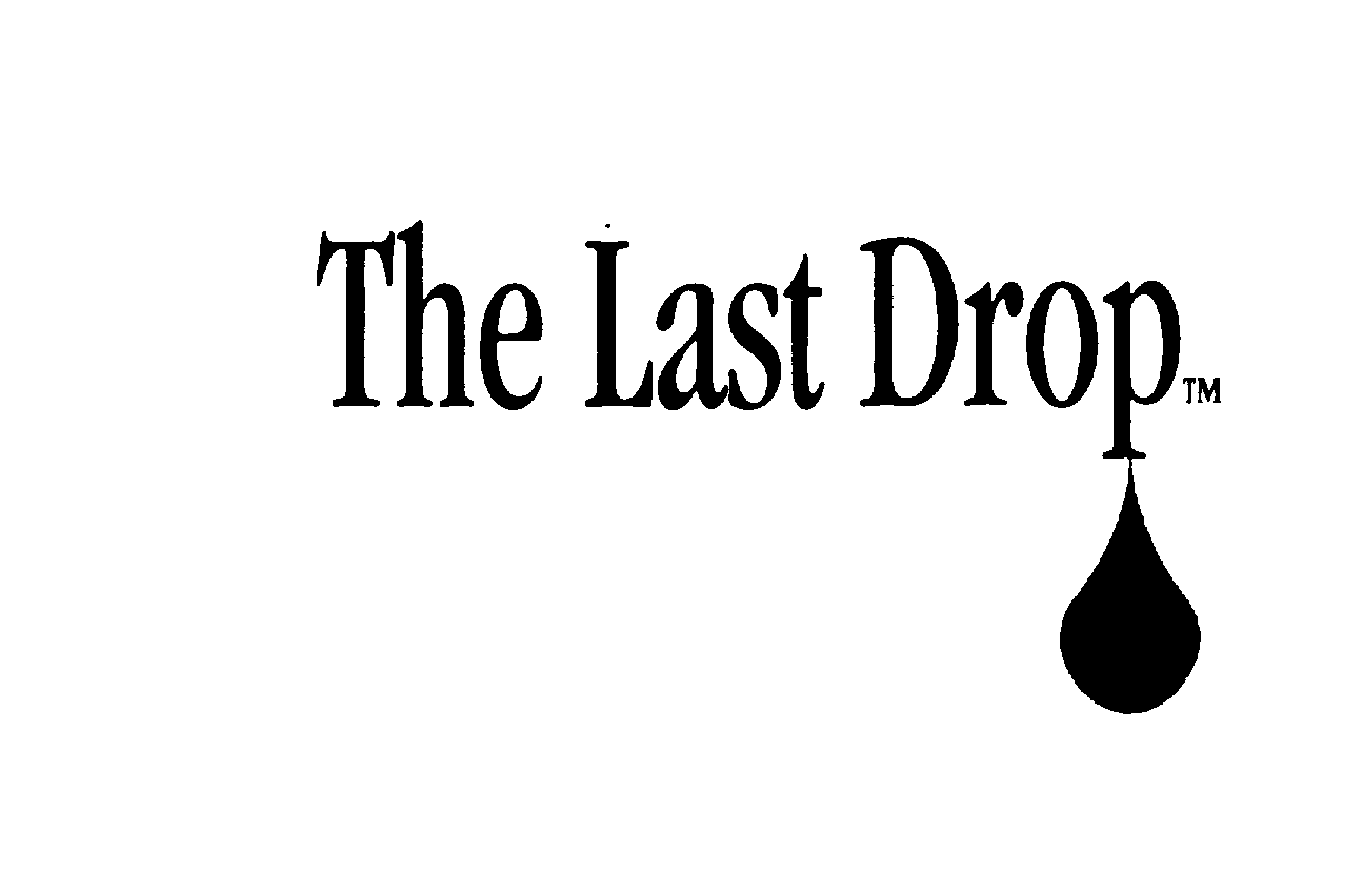 THE LAST DROP