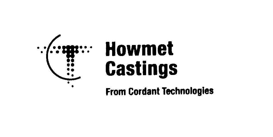  HOWMET CASTINGS FROM CORDANT TECHNOLOGIES