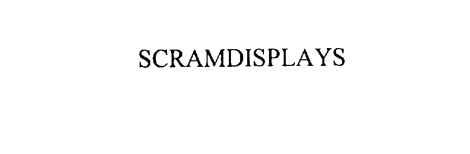 Trademark Logo SCRAMDISPLAYS