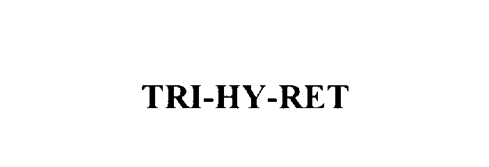  TRI-HY-RET