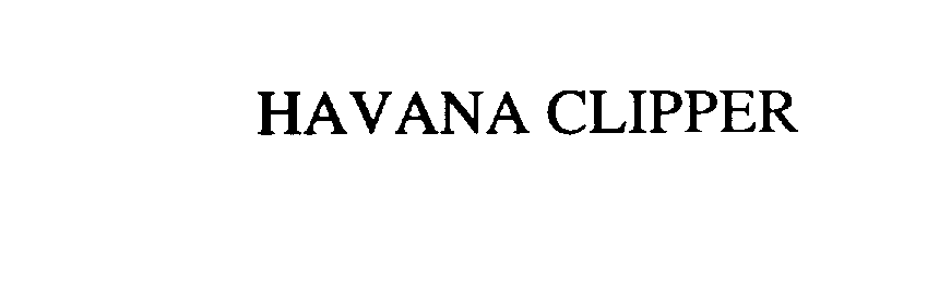 HAVANA CLIPPER