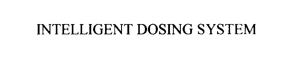  INTELLIGENT DOSING SYSTEM