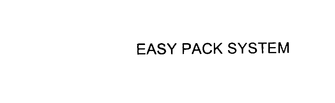  EASY PACK SYSTEM