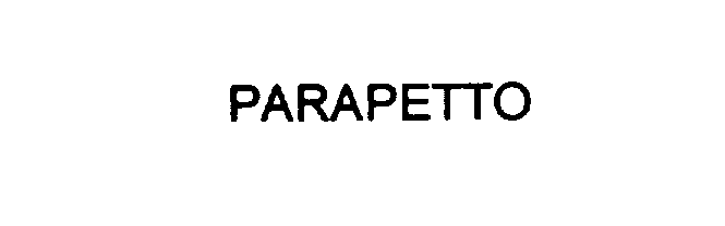 Trademark Logo PARAPETTO