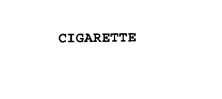  CIGARETTE