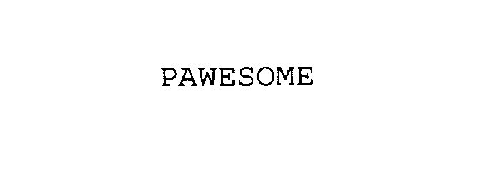PAWESOME