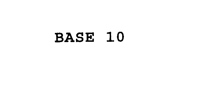  BASE 10