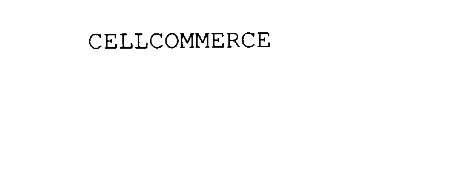  CELLCOMMERCE