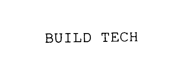 Trademark Logo BUILD TECH