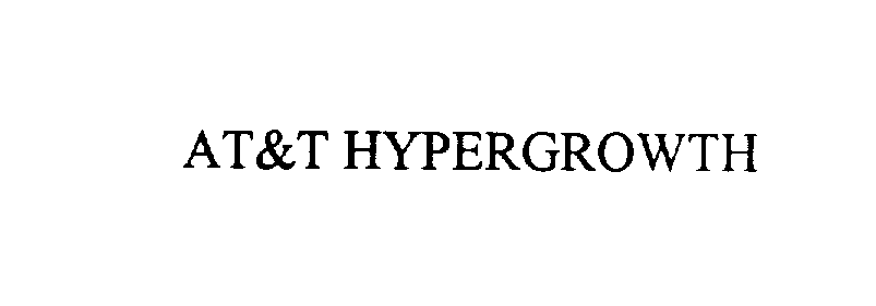 AT&amp;T HYPERGROWTH