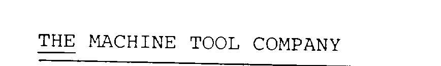 Trademark Logo THE MACHINE TOOL COMPANY